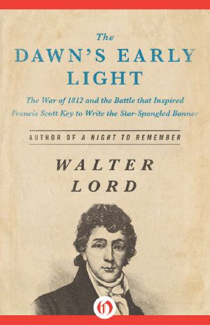 [Johns Hopkins Books on the War of 1812] • The Dawn's Early Light